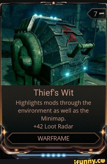 Thiefs Wit Highlights mods throughout the environment and the minimap. . Warframe loot radar